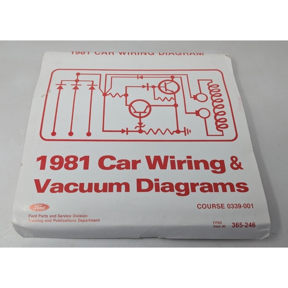 1981 Ford Car Wiring & Vacuum Diagrams Service Manual Mustang T-Bird XR7 Mark VI